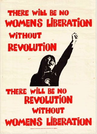 There will be no womens liberation without revolution \[W9]\There will be no revolution without womens liberation