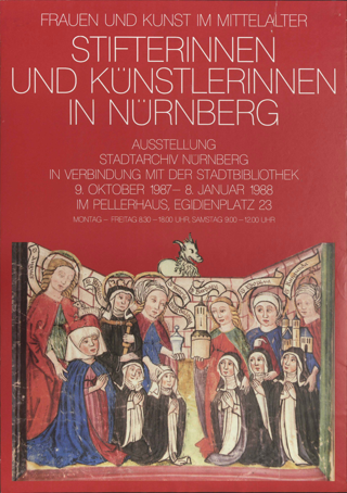 Stifterinnen und Künstlerinnen in Nürnberg\[W9]\Frauen und Kunst im Mittelalter