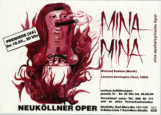 MINA\[W9]\MINA\[W9]\Eine apokalyptische Oper von Wilfried Radeke und Leonora Carrington (Text)