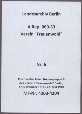 Protokollbuch der Studiengruppe B des Vereins "Frauenwohl" Berlin, 27. November 1916 - 29. Mai 1918