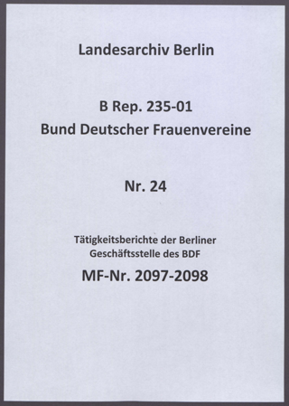Tätigkeitsberichte der Berliner Geschäftsstelle des BDF