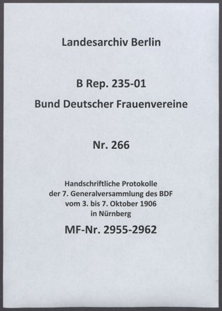 Handschriftliche Protokolle der 7. Generalversammlung des BDF vom 3. bis 7. Oktober 1906 in Nürnberg
