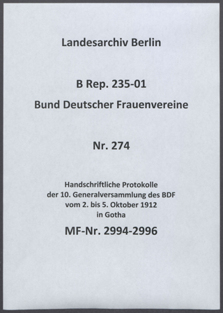 Handschriftliche Protokolle der 10. Generalversammlung des BDF vom 2. bis 5. Oktober 1912 in Gotha