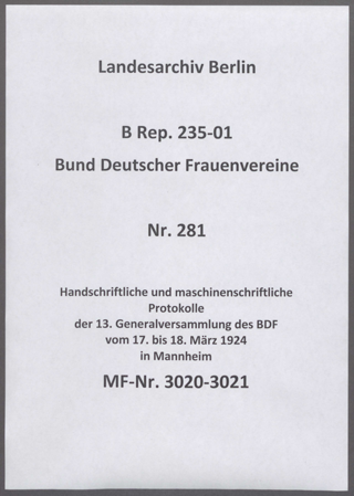 Handschriftliche und maschinenschriftliche Protokolle der 13. Generalversammlung des BDF vom 17. bis 18. März 1924 in Mannheim