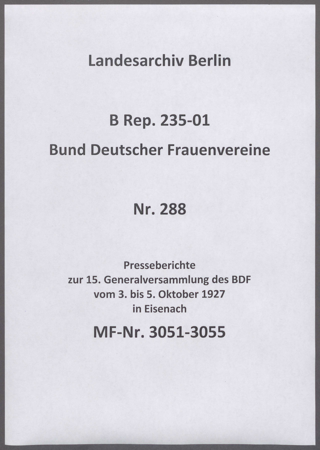 Presseberichte zur 15. Generalversammlung des BDF vom 3. bis 5. Oktober 1927 in Eisenach