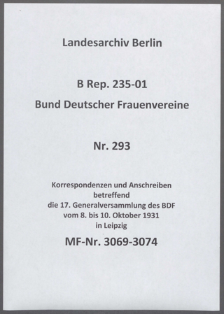 Korrespondenzen und Anschreiben betreffend die 17. Generalversammlung des BDF vom 8. bis 10. Oktober 1931 in Leipzig 