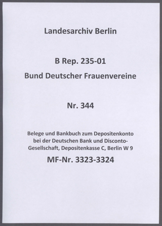 Belege und Bankbuch zum Depositenkonto bei der Deutschen Bank und Disconto-Gesellschaft, Depositenkasse C, Berlin W 9
