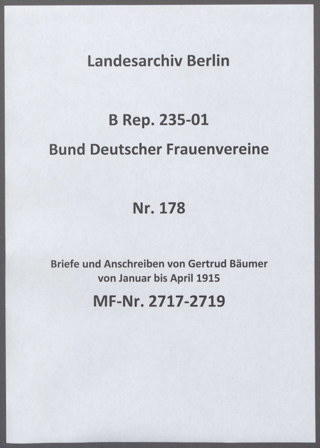 Briefe und Anschreiben von Gertrud Bäumer von Januar bis April 1915
