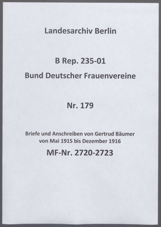 Briefe und Anschreiben von Gertrud Bäumer von Mai 1915 bis Dezember 1916