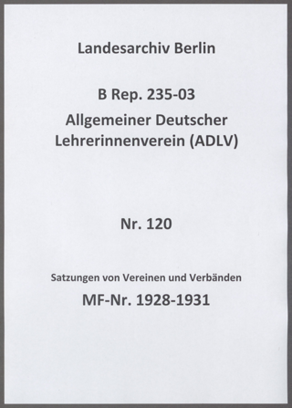 Satzungen von Vereinen und Verbänden, mit denen der ADLV verbunden bzw. in denen er Mitglied war