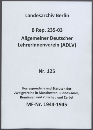 Zweigvereine des ADLV: Korrespondenz und Statuten, z.T. auch Mitgliederverzeichnisse 