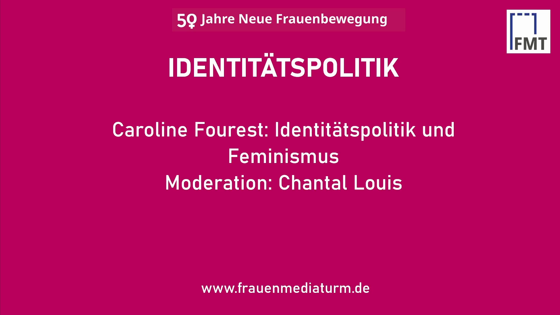 Identitätspolitik - 50 Jahre Neue Frauenbewegung - Tag 1 - Panel 5
